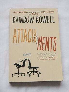 Attachments by Rainbow Rowell | Romance | Contemporary | Fiction | Paperback